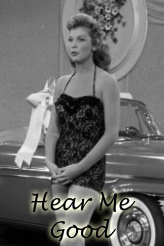 Hear Me Good (1957)